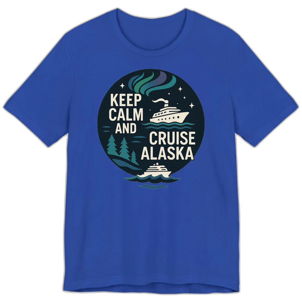 Keep Calm And Cruise Alaska Premium T-Shirt in True Royal