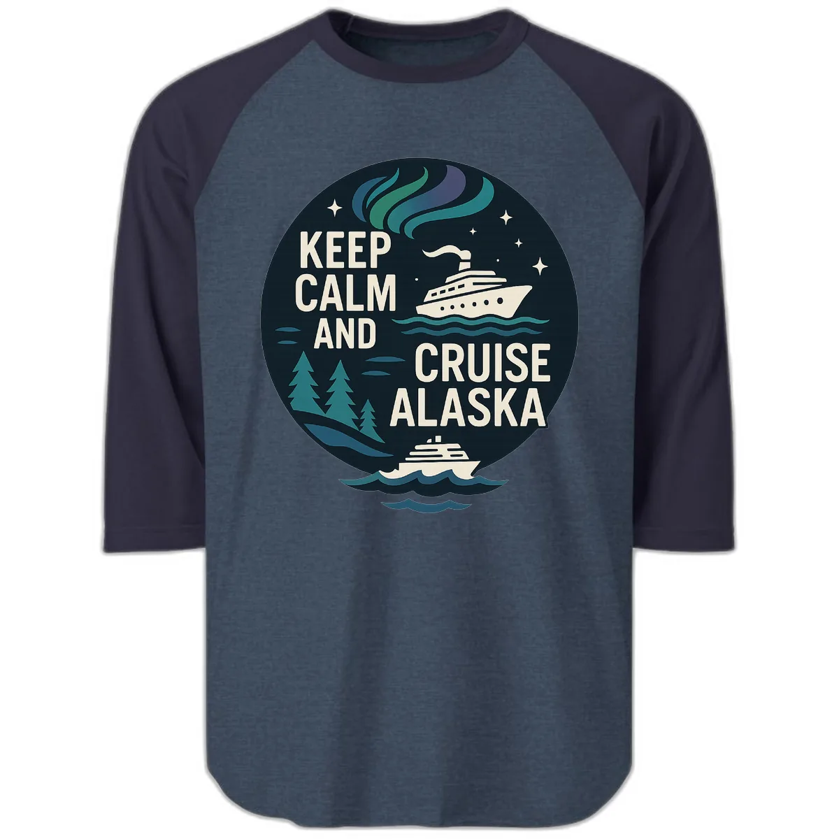 Keep Calm And Cruise Alaska Raglan 3/4 in Heather Denim Navy