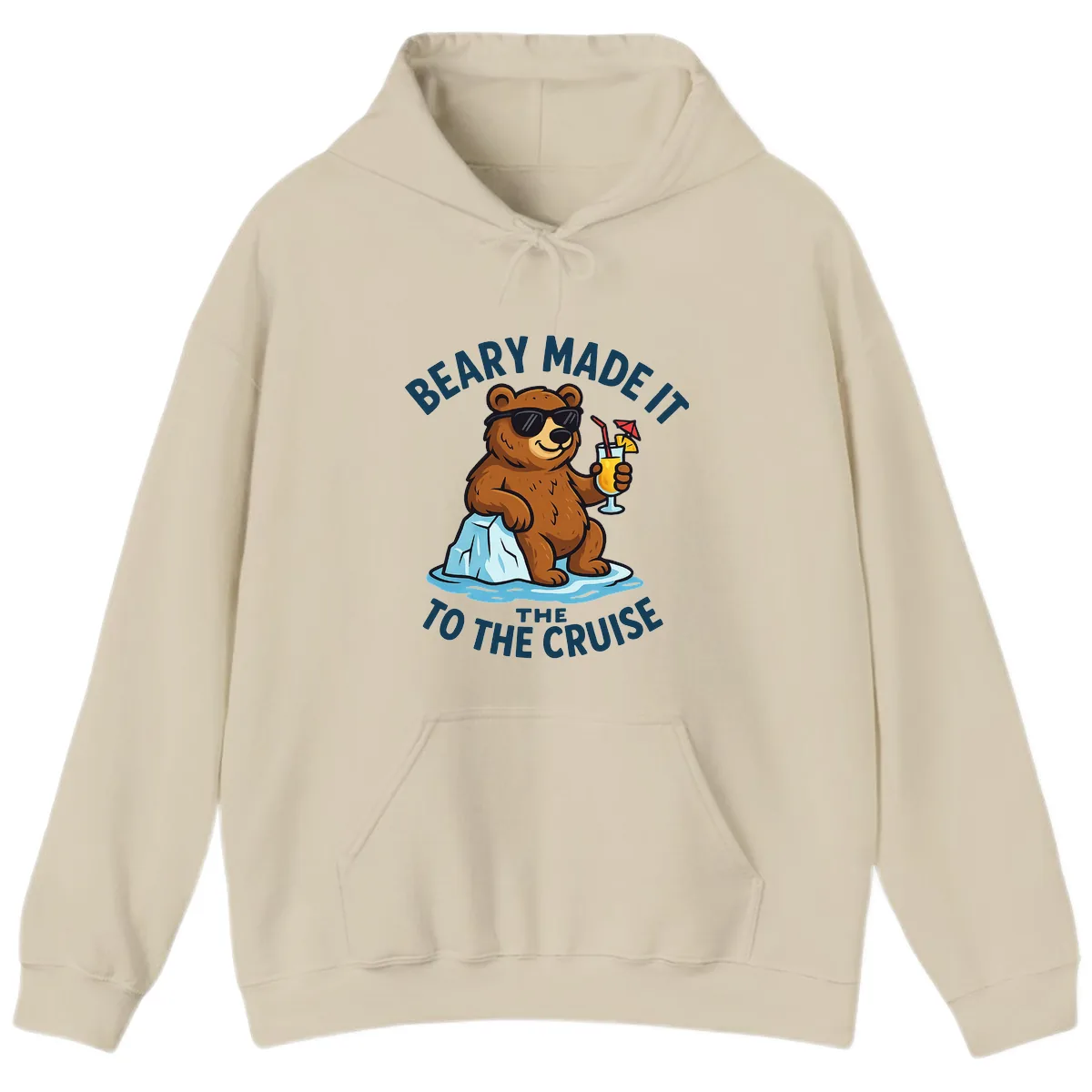 Beary Made It To The Cruise Hoodie in Sand