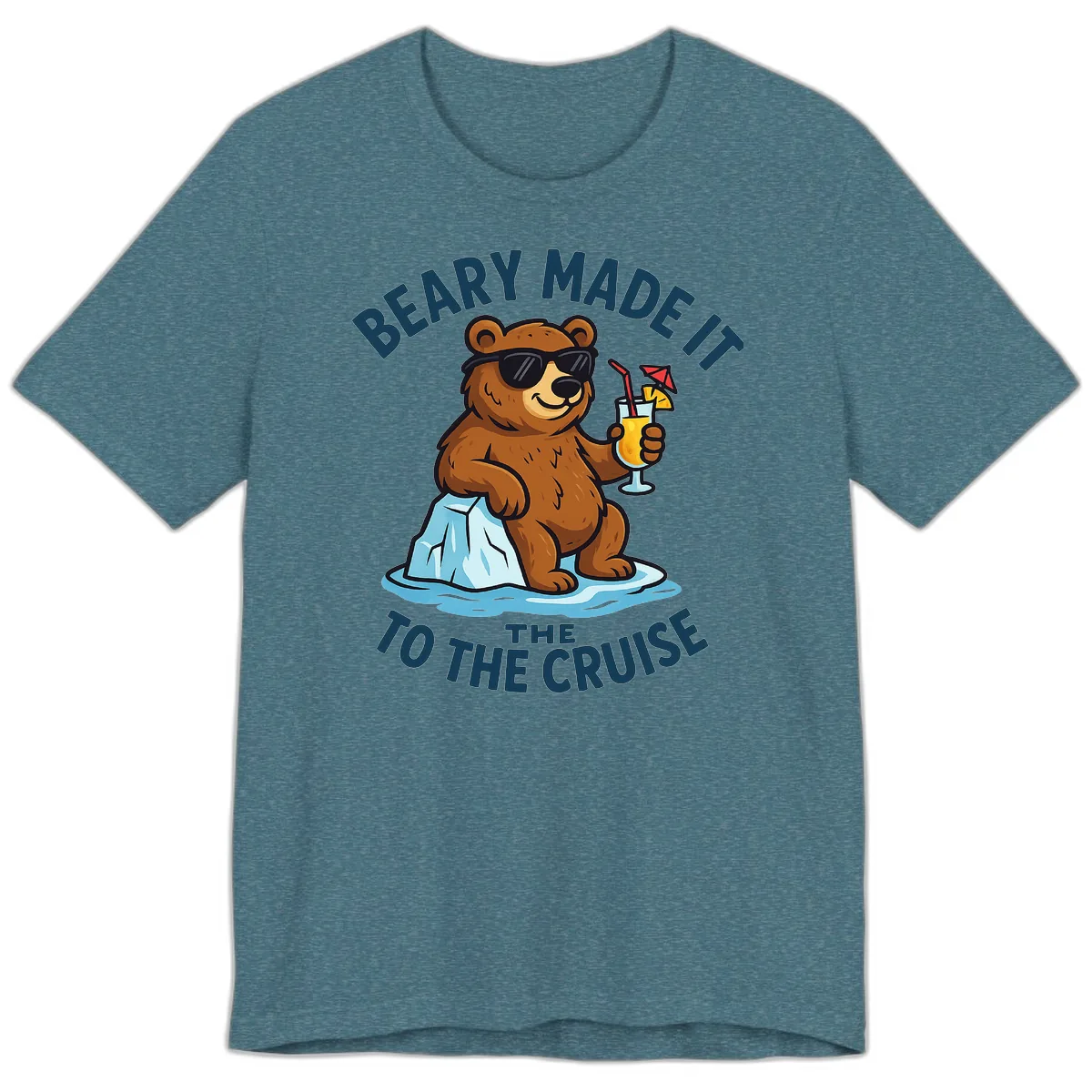 Beary Made It To The Cruise Premium T-Shirt in Heather Deep Teal