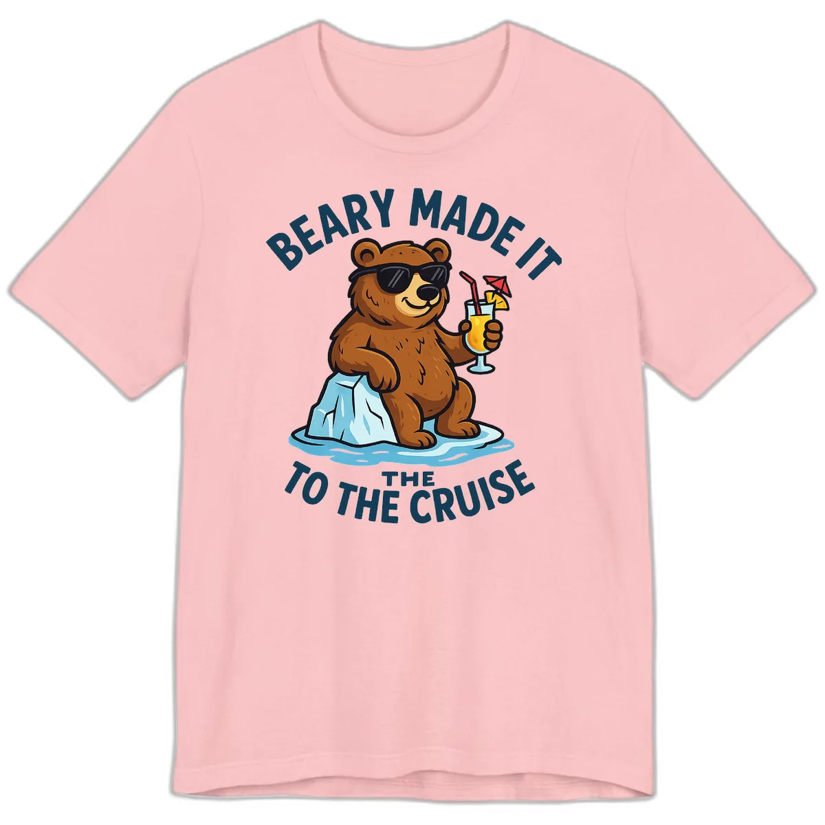 Beary Made It To The Cruise Premium T-Shirt in Pink