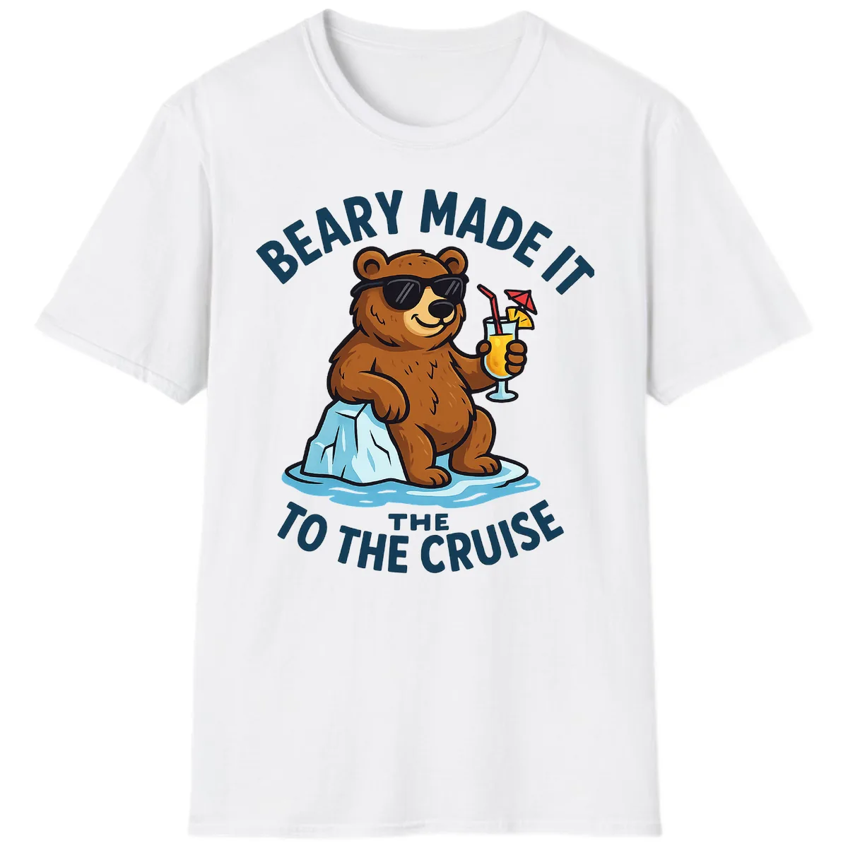 Beary Made It To The Cruise T-Shirt in White