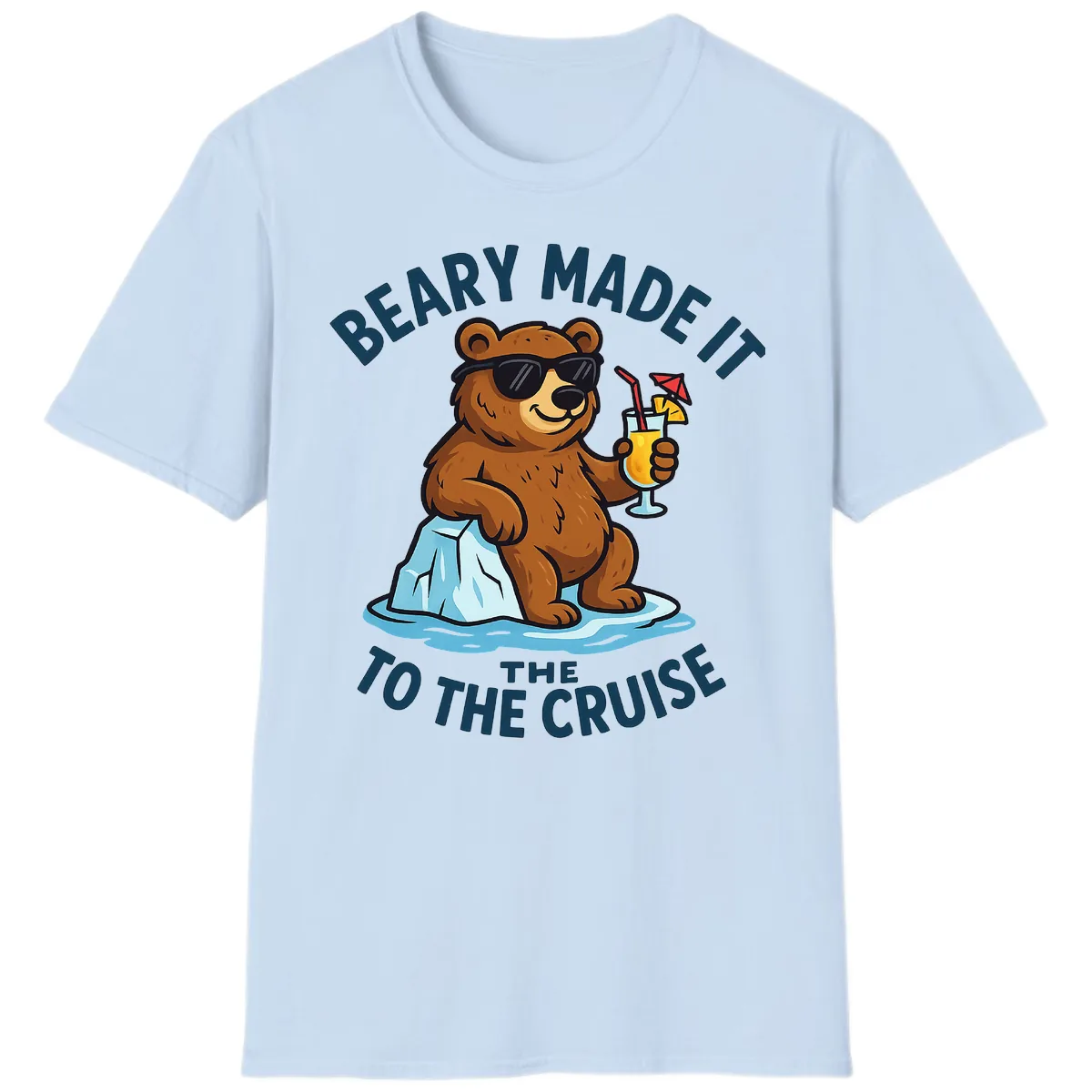 Beary Made It To The Cruise T-Shirt in Light Blue