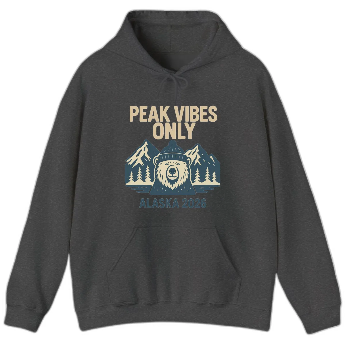 Peak Vibes Only Alaska 2026 Hoodie in Dark Heather