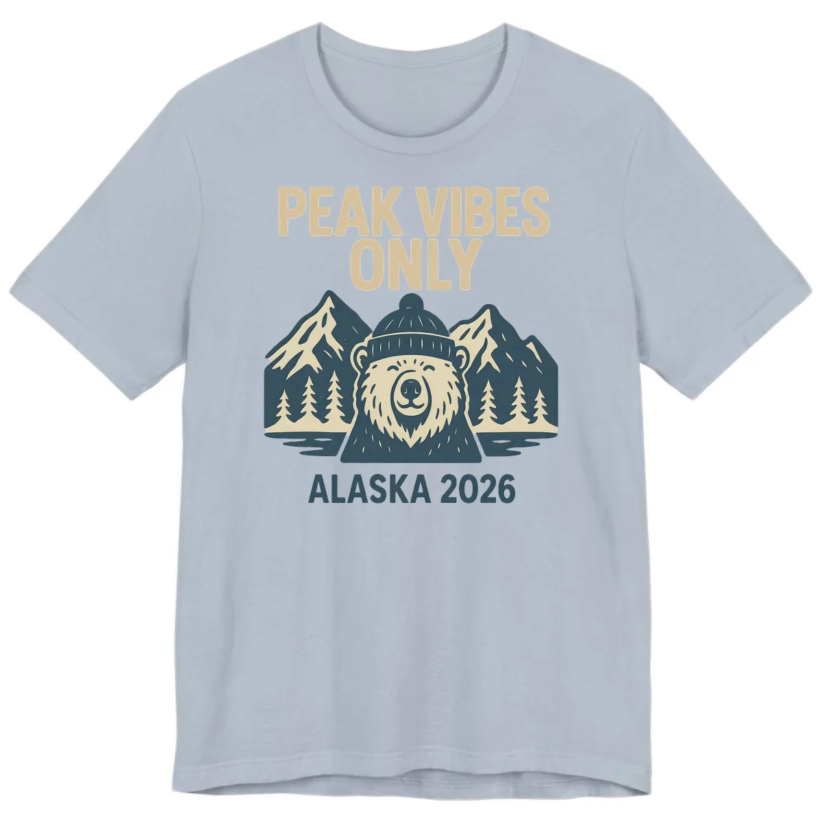 Peak Vibes Only Alaska 2026 Premium T-Shirt in Light Blue