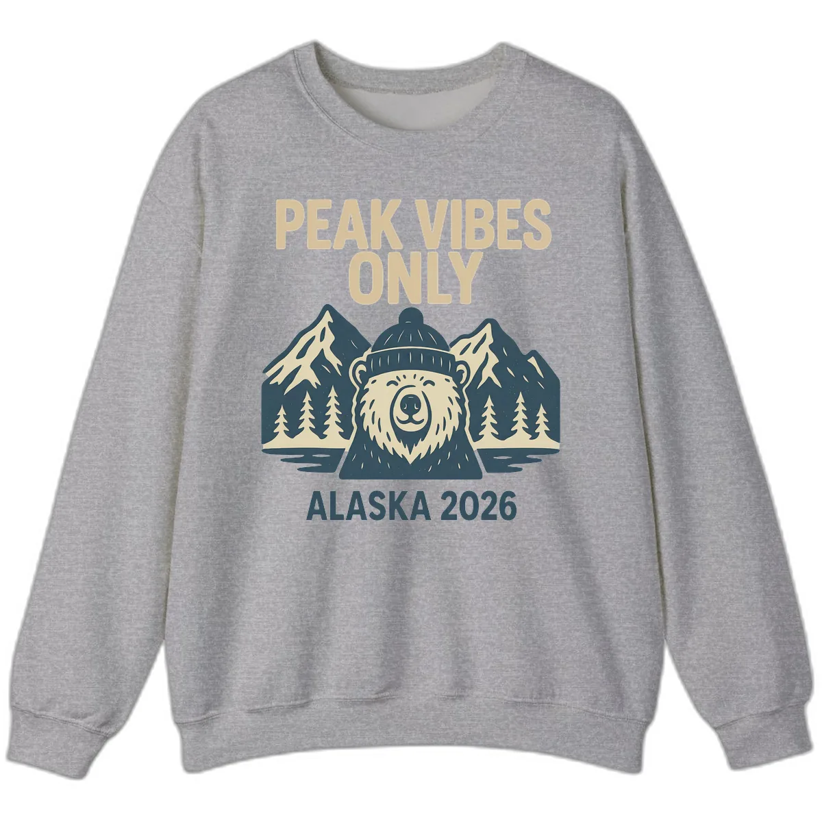 Peak Vibes Only Alaska 2026 Sweatshirt in Sport Grey