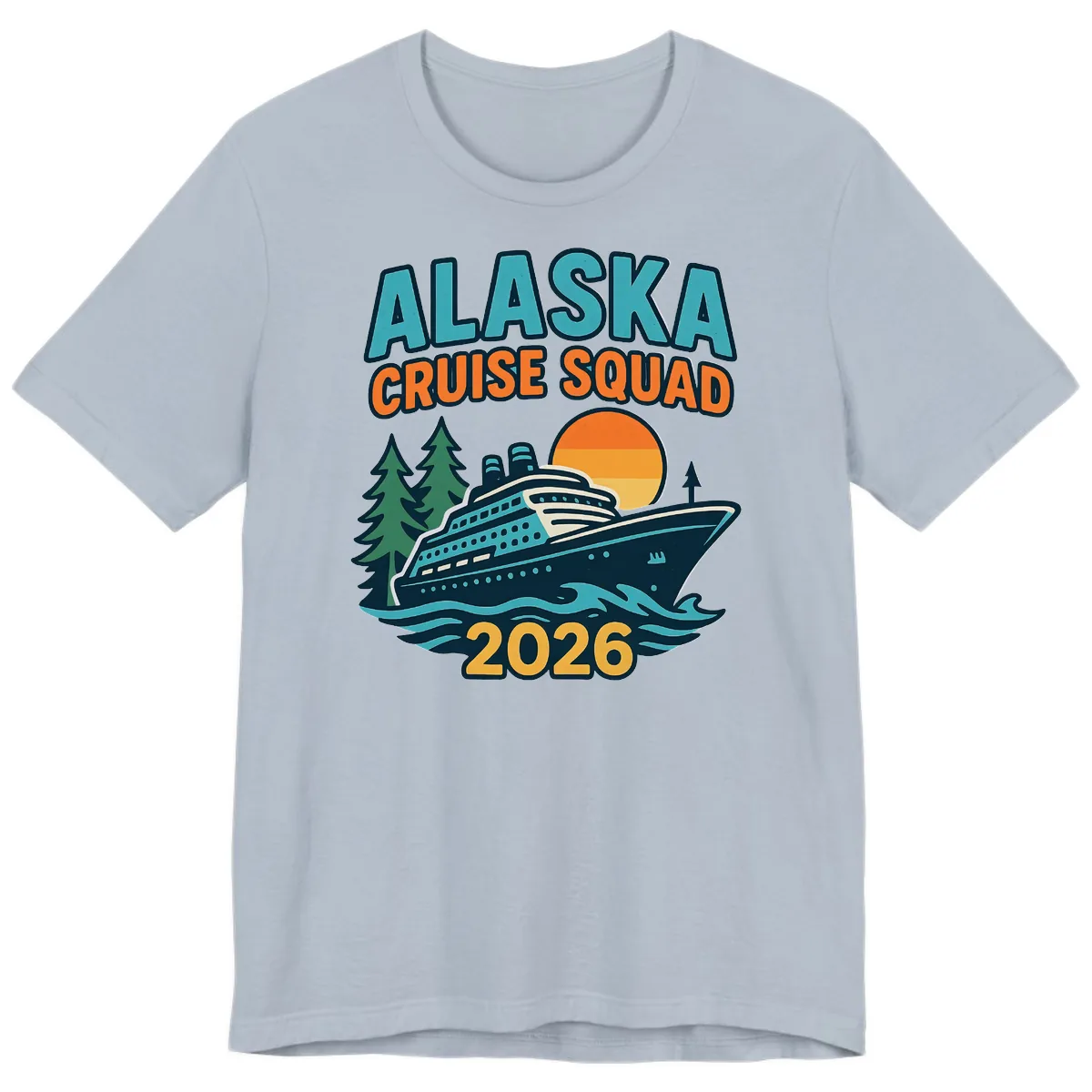 Alaska Cruise Squad 2026 Premium T-Shirt in Light Blue