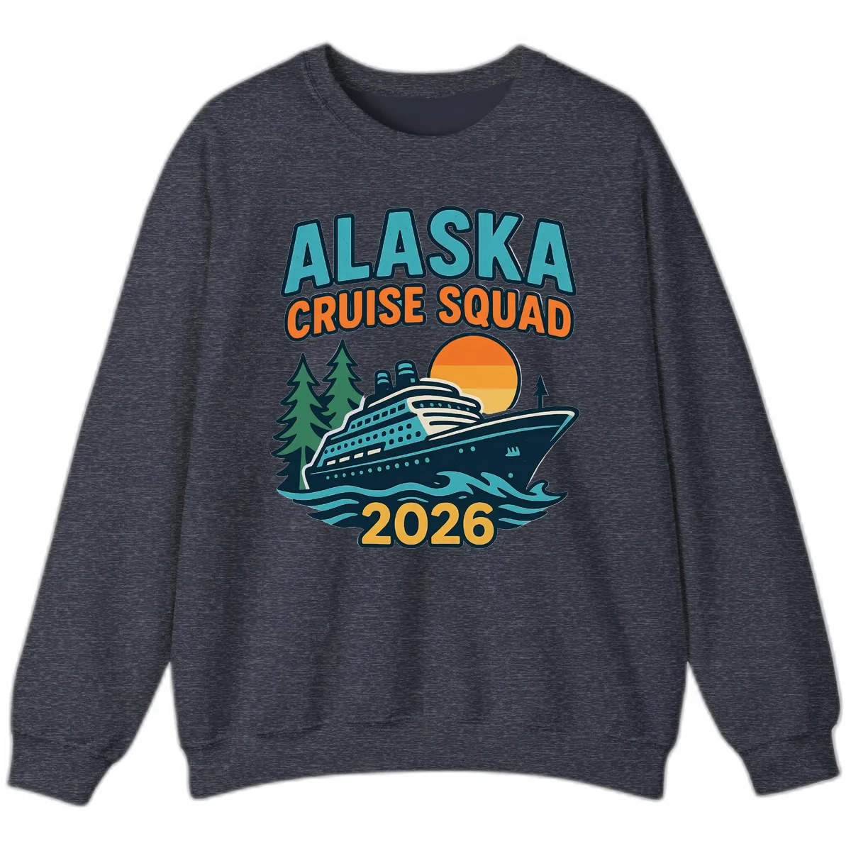 Alaska Cruise Squad 2026 Sweatshirt in Heather Sport Dark Navy
