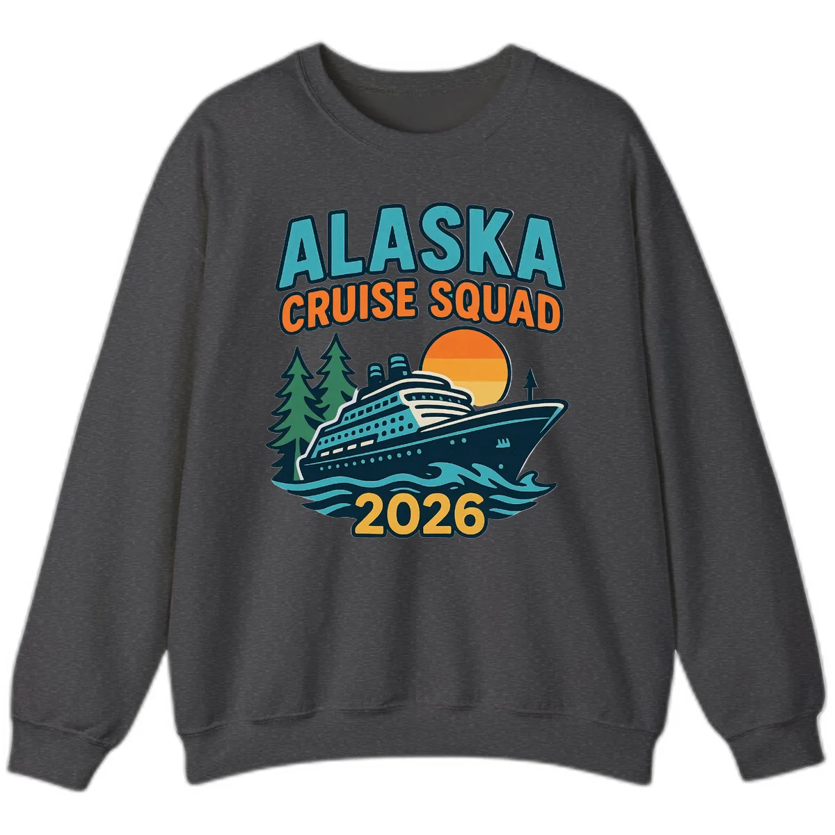 Alaska Cruise Squad 2026 Sweatshirt in Dark Heather