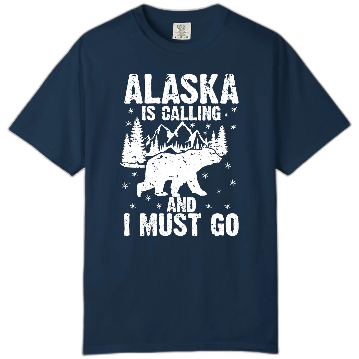 Alaska Is Calling And I Must Go Comfort Color in True Navy