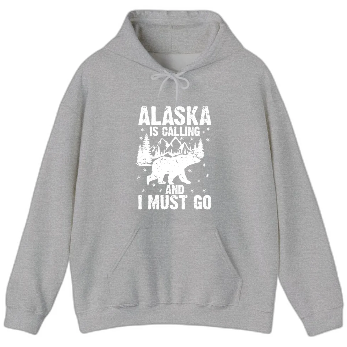 Alaska Is Calling And I Must Go Hoodie in Sport Grey