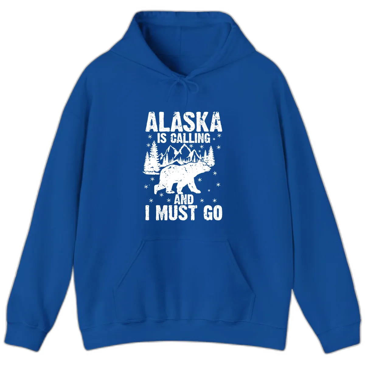 Alaska Is Calling And I Must Go Hoodie in Royal