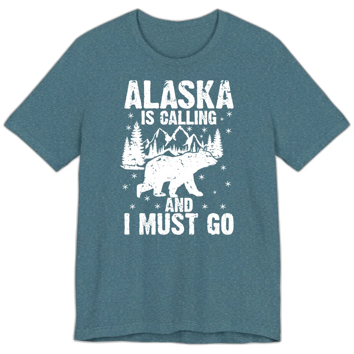 Alaska Is Calling And I Must Go Premium T-Shirt in Heather Deep Teal