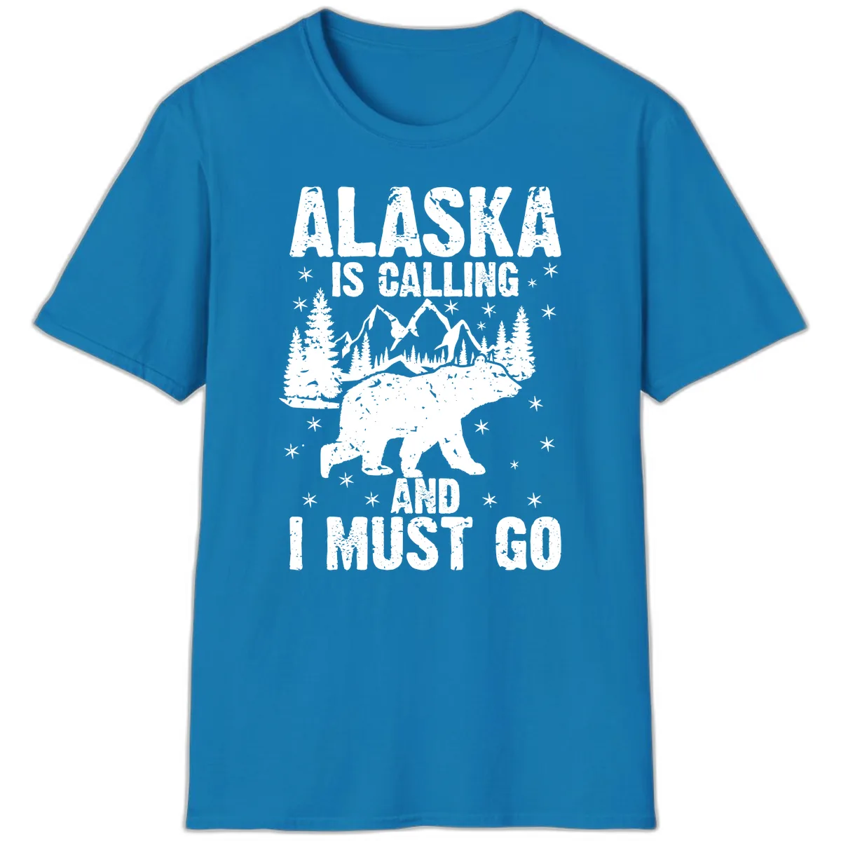 Alaska Is Calling And I Must Go T-Shirt in Sapphire
