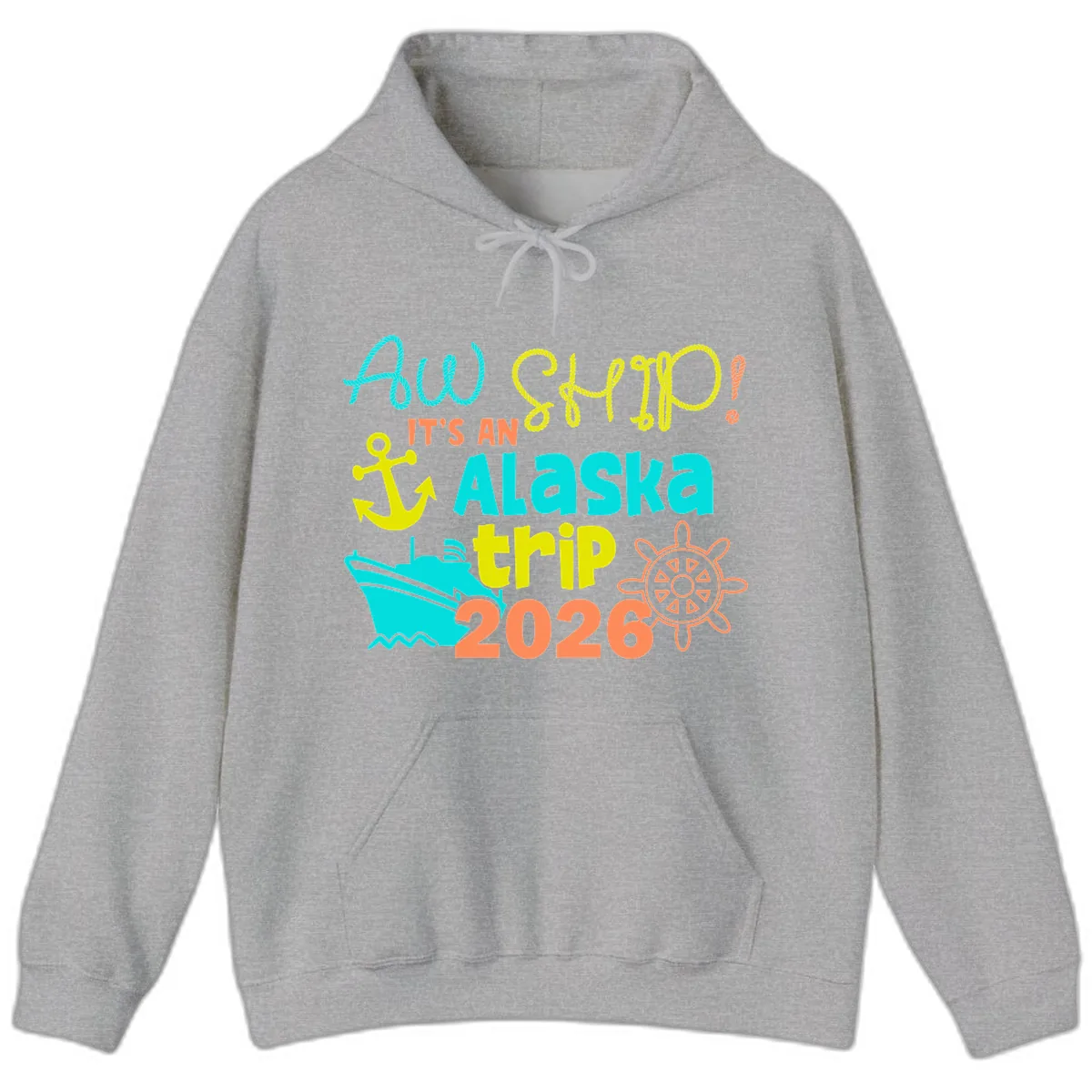 Ahoy It's An Alaska Trip 2026 Hoodie in Sport Grey