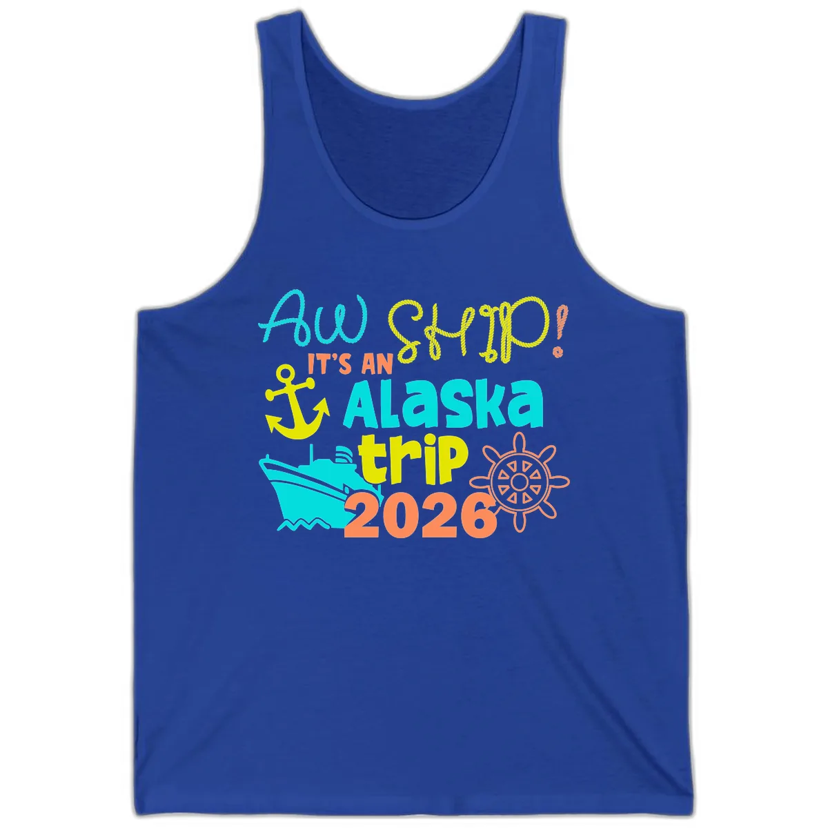 Ahoy It's An Alaska Trip 2026 Tank in True Royal