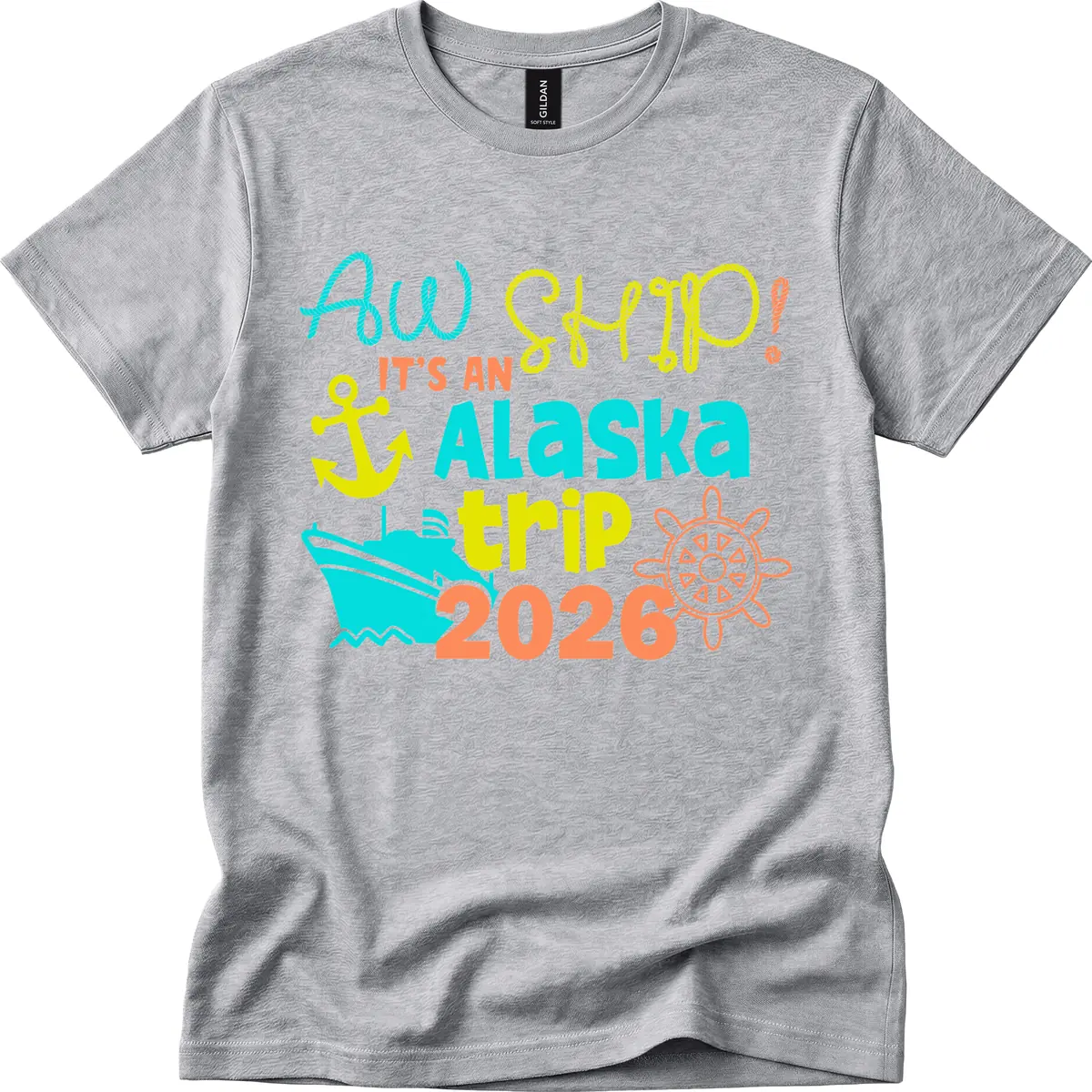 Ahoy It's An Alaska Trip 2026 T-Shirt in Sport Grey