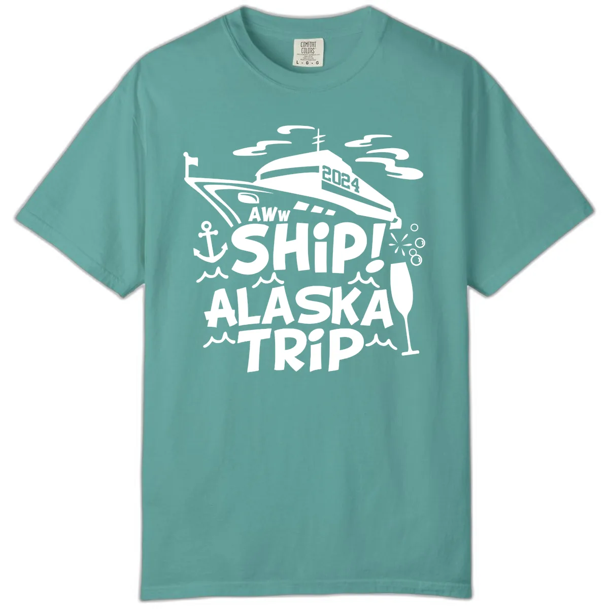 Aww Ship Alaska Trip 2024 Comfort Color in Seafoam