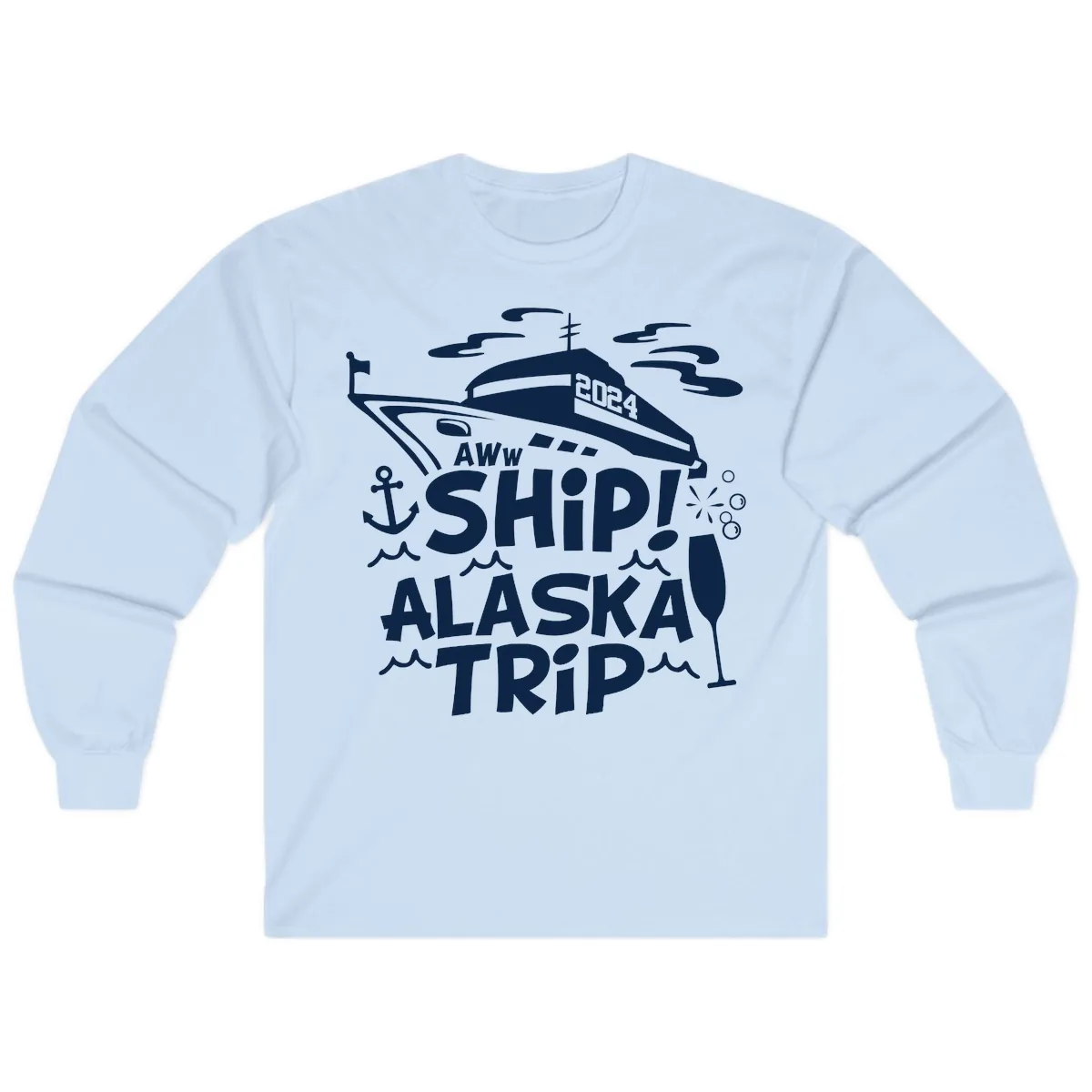 Aww Ship Alaska Trip 2024 Long Sleeve in Light Blue