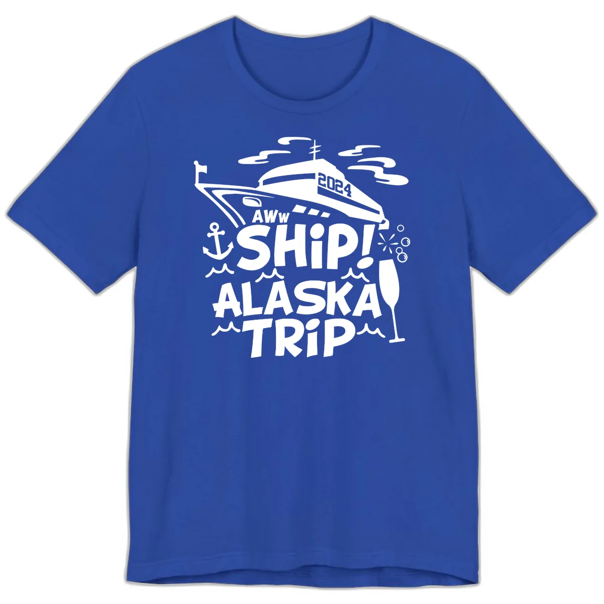Aww Ship Alaska Trip 2024 Premium T-Shirt in True Royal