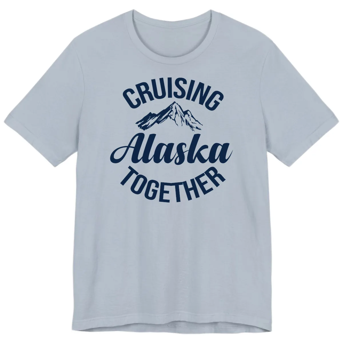 Cruising Alaska Together Mountain Premium T-Shirt in Light Blue