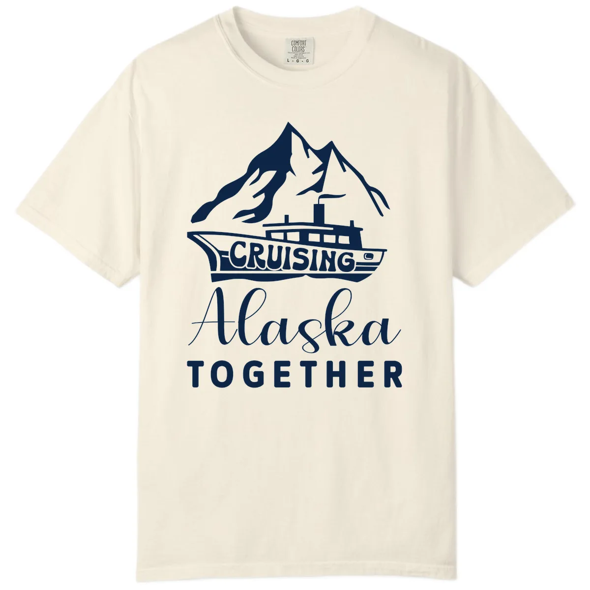 Cruising Alaska Together Comfort Color in Ivory