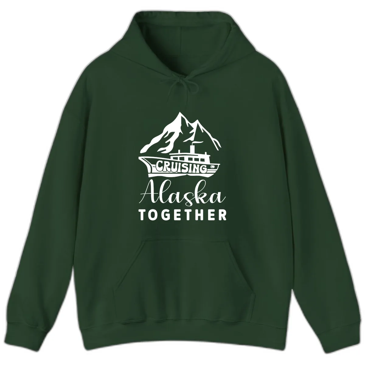 Cruising Alaska Together Hoodie in Forest Green