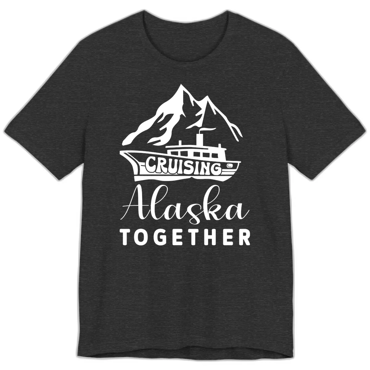 Cruising Alaska Together Premium T-Shirt in Dark Grey Heather