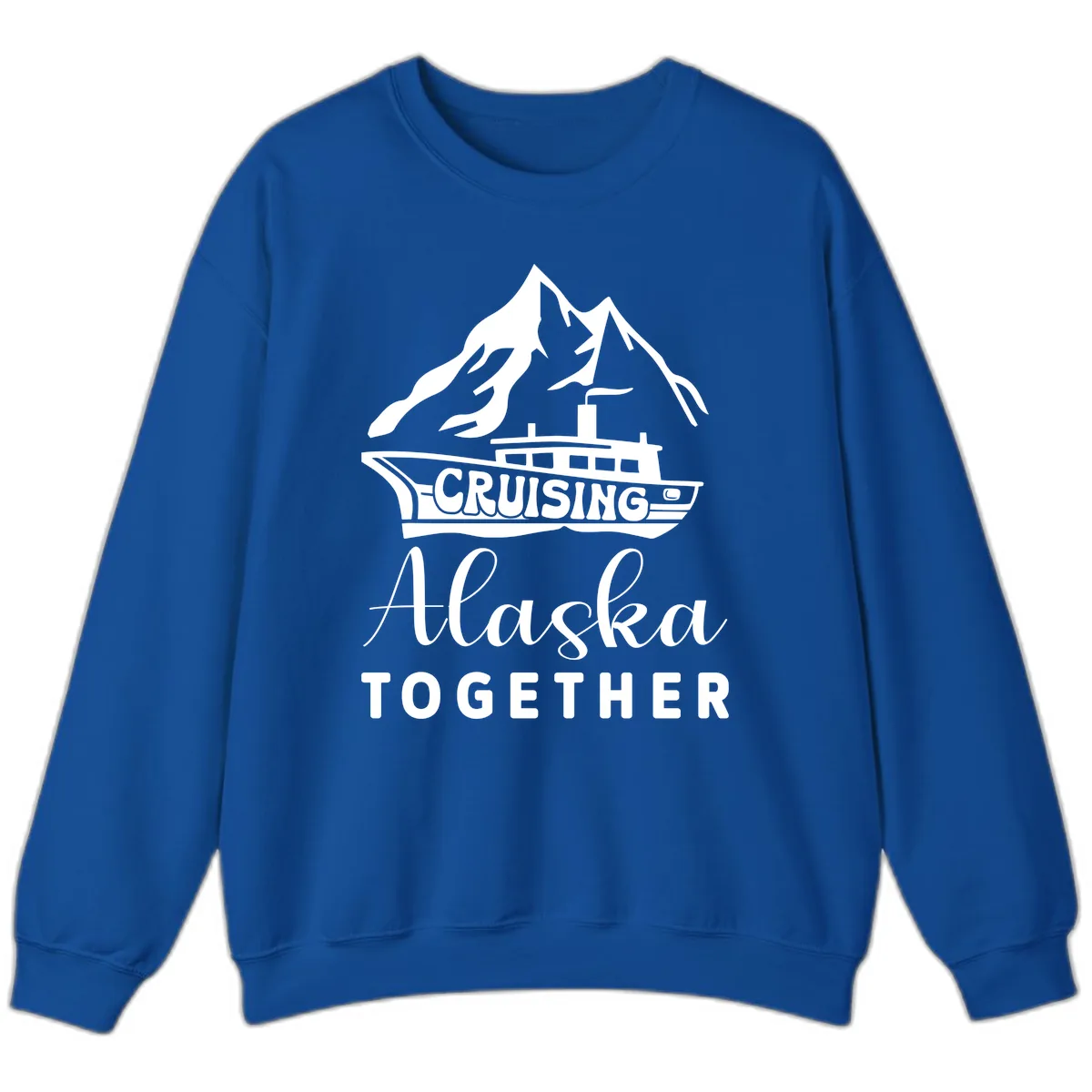Cruising Alaska Together Sweatshirt in Royal