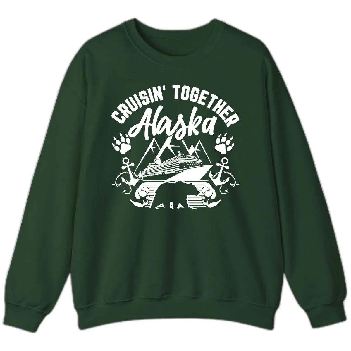 Cruisin' Together Alaska Sweatshirt in Forest Green
