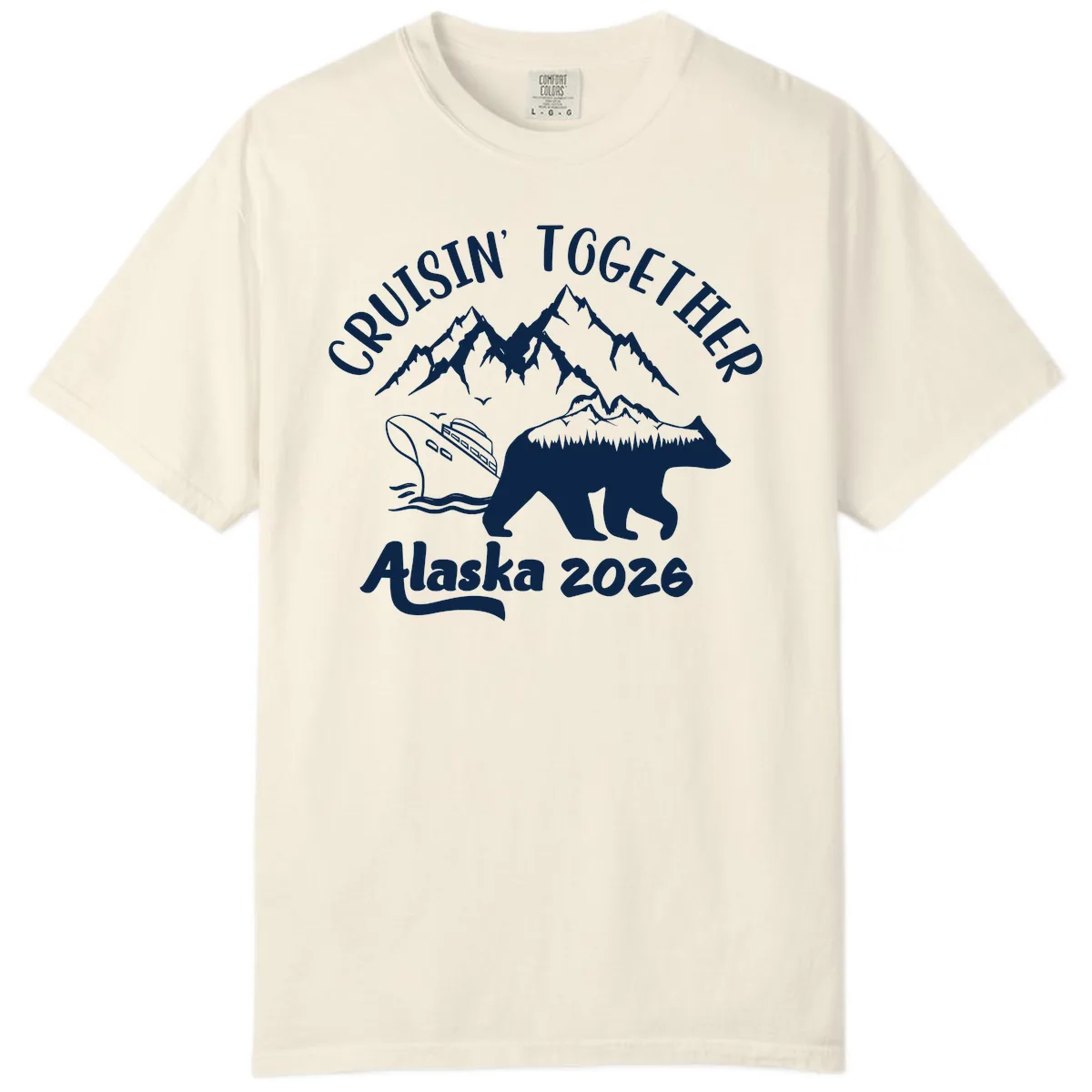 Cruisin' Together Alaska 2026 Comfort Color in Ivory