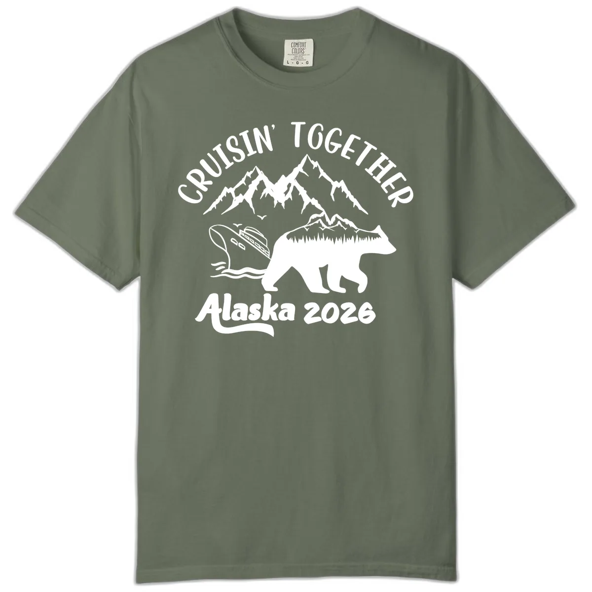 Cruisin' Together Alaska 2026 Comfort Color in Moss