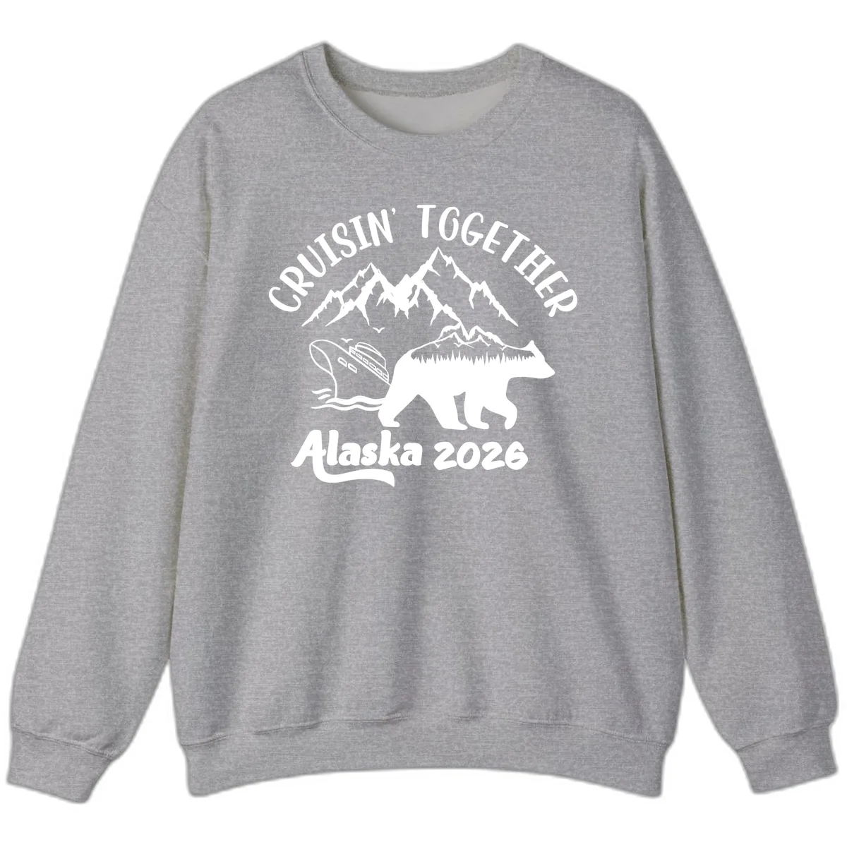 Cruisin' Together Alaska 2026 Sweatshirt in Sport Grey