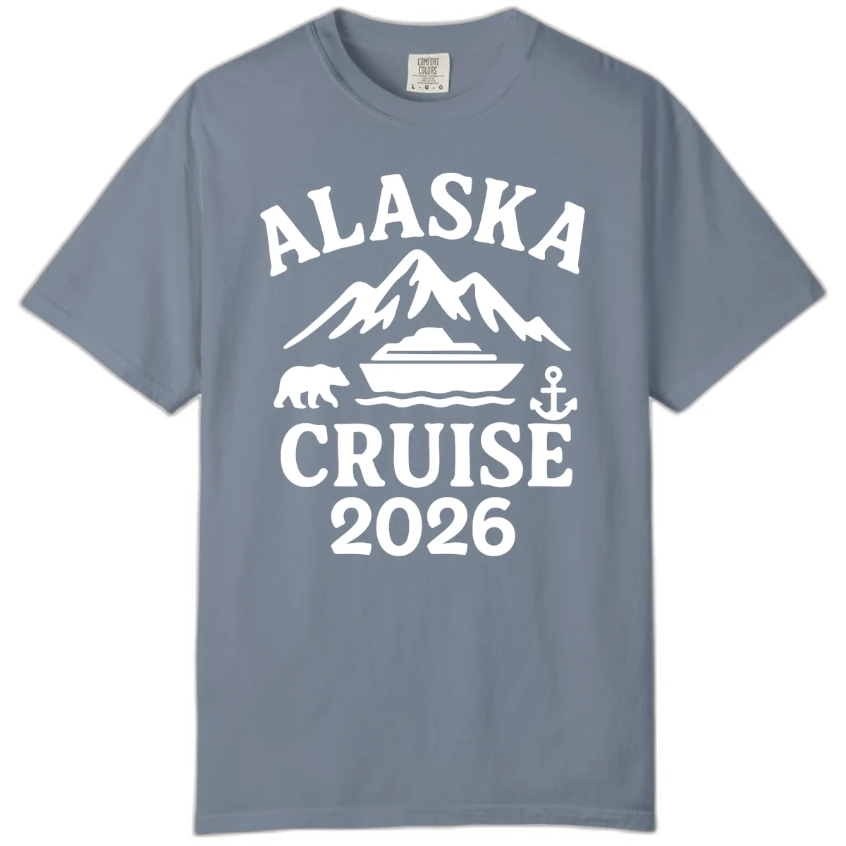 Alaska Cruise 2026 Adventure Comfort Color in Blue Jean