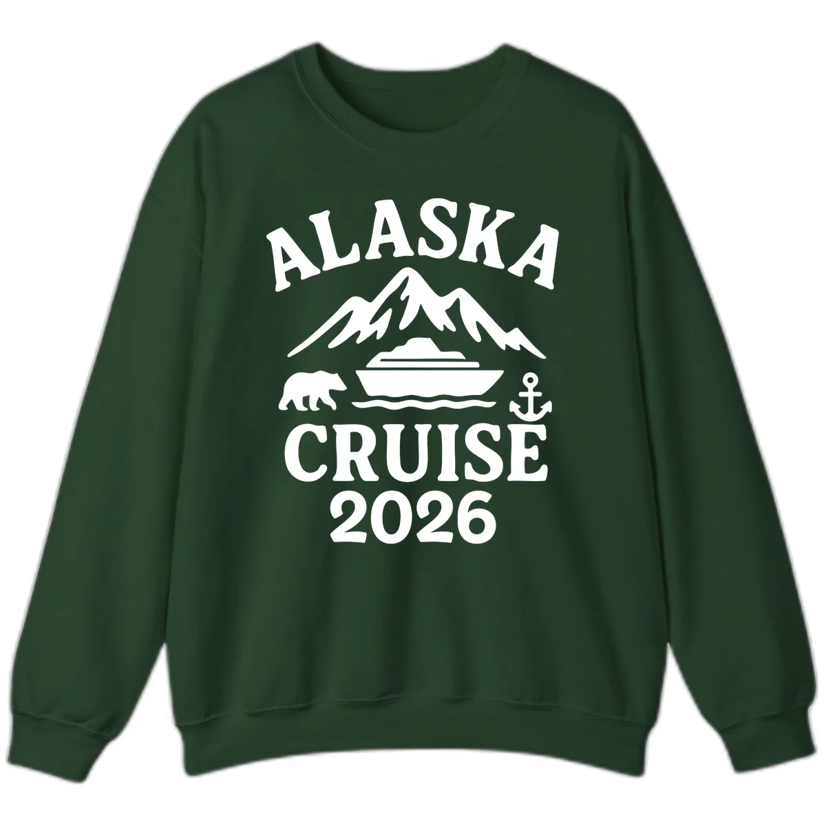 Alaska Cruise 2026 Adventure Sweatshirt in Forest Green