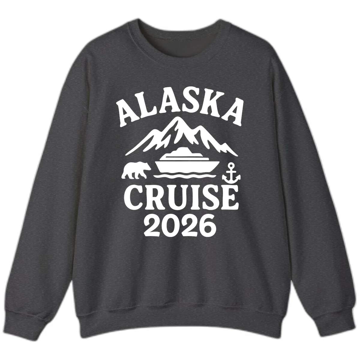 Alaska Cruise 2026 Adventure Sweatshirt in Dark Heather