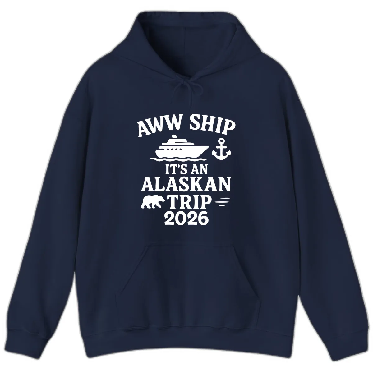 Aww Ship It's An Alaskan Trip 2026 Hoodie in Navy