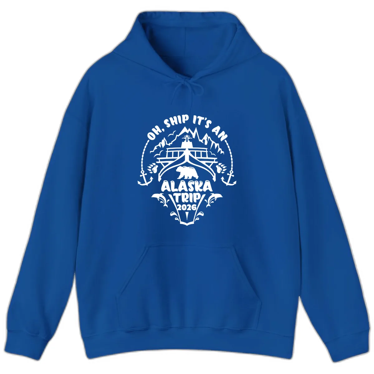 Oh Ship It's An Alaska Trip 2026 Hoodie in Royal