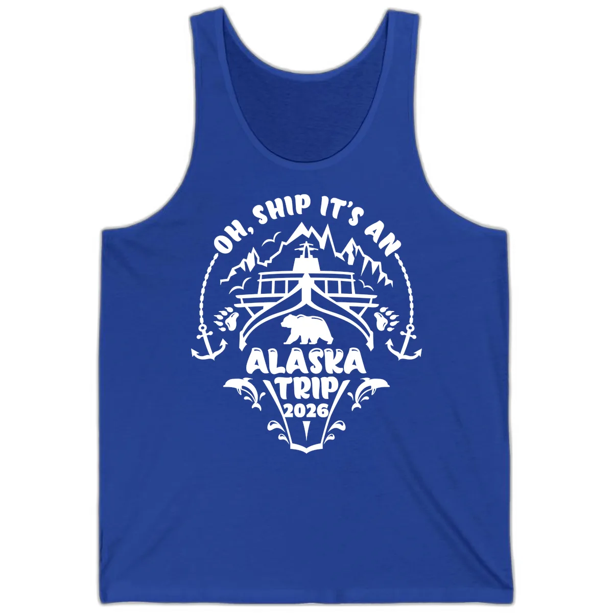 Oh Ship It's An Alaska Trip 2026 Tank in True Royal