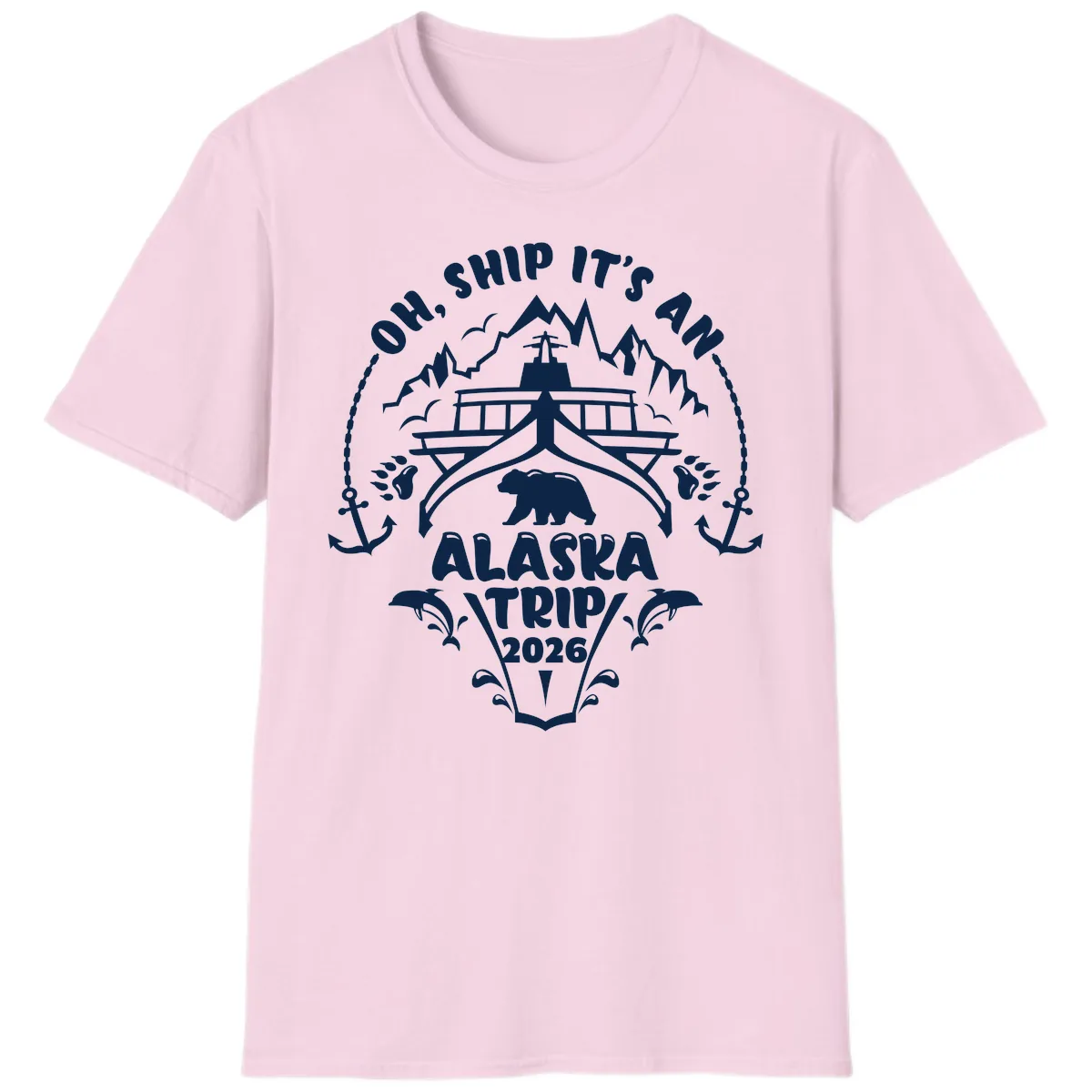 Oh Ship It's An Alaska Trip 2026 T-Shirt in Light Pink