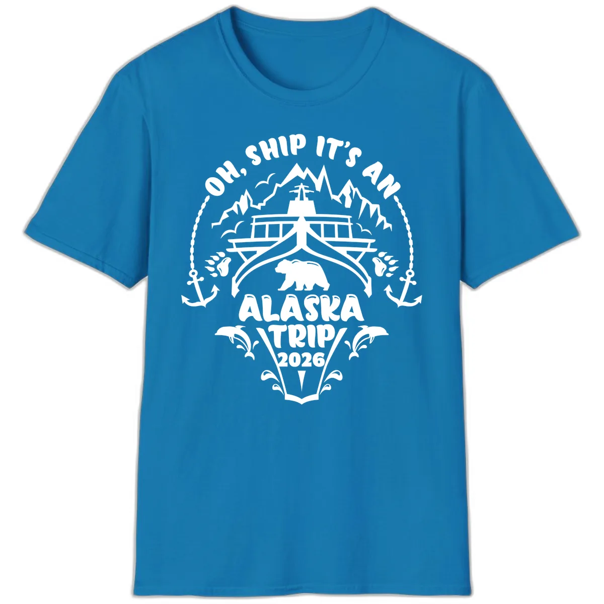Oh Ship It's An Alaska Trip 2026 T-Shirt in Sapphire