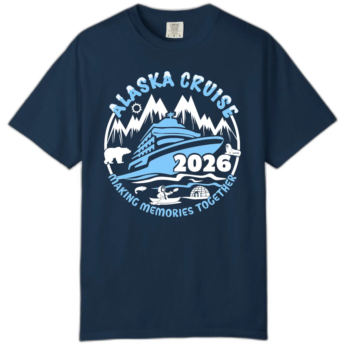 Alaska Cruise Making Memories Together Comfort Color in True Navy
