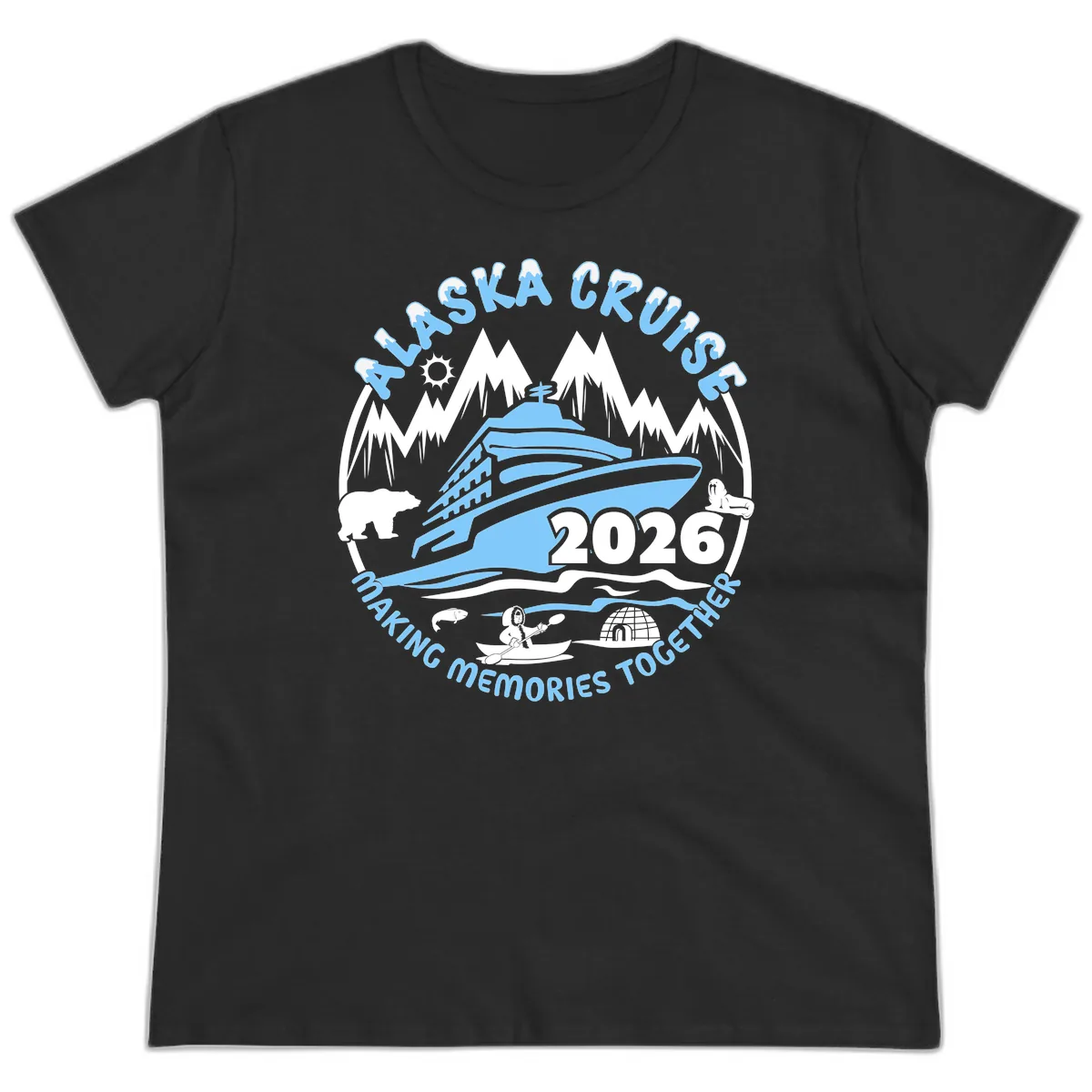 Alaska Cruise Making Memories Together Ladies Tee in Black