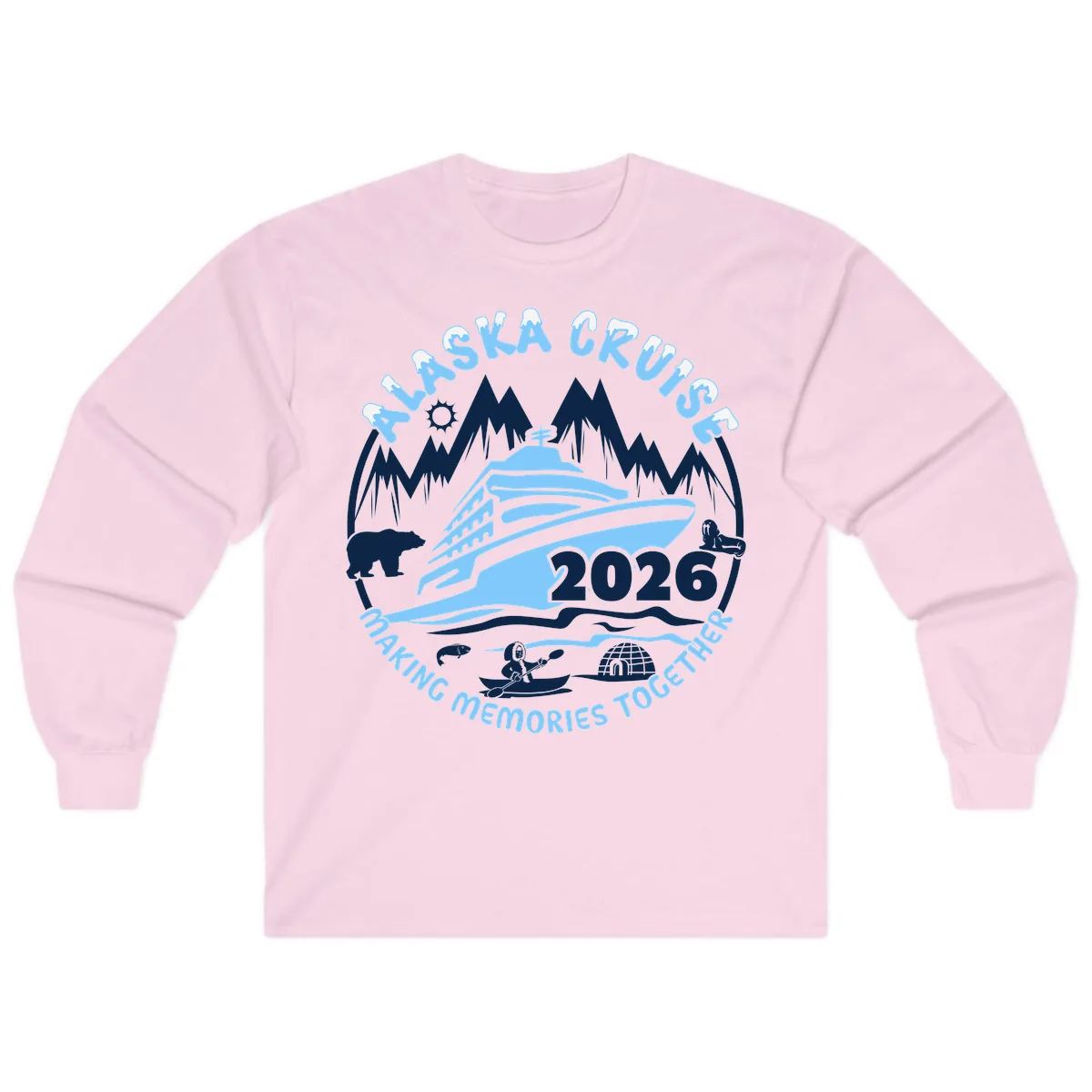 Alaska Cruise Making Memories Together Long Sleeve in Light Pink