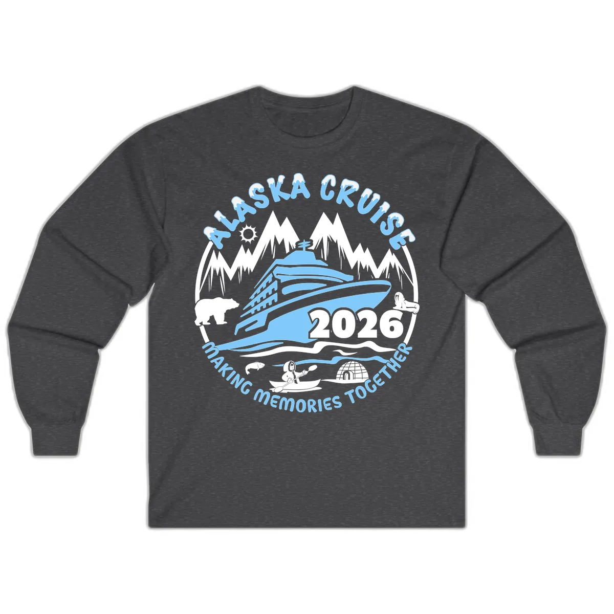 Alaska Cruise Making Memories Together Long Sleeve in Dark Heather