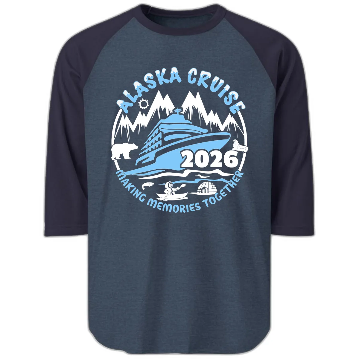 Alaska Cruise Making Memories Together Raglan 3/4 in Heather Denim Navy