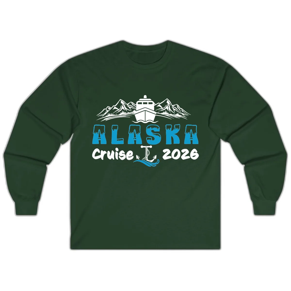 Alaska Cruise Typography Design Long Sleeve in Forest Green