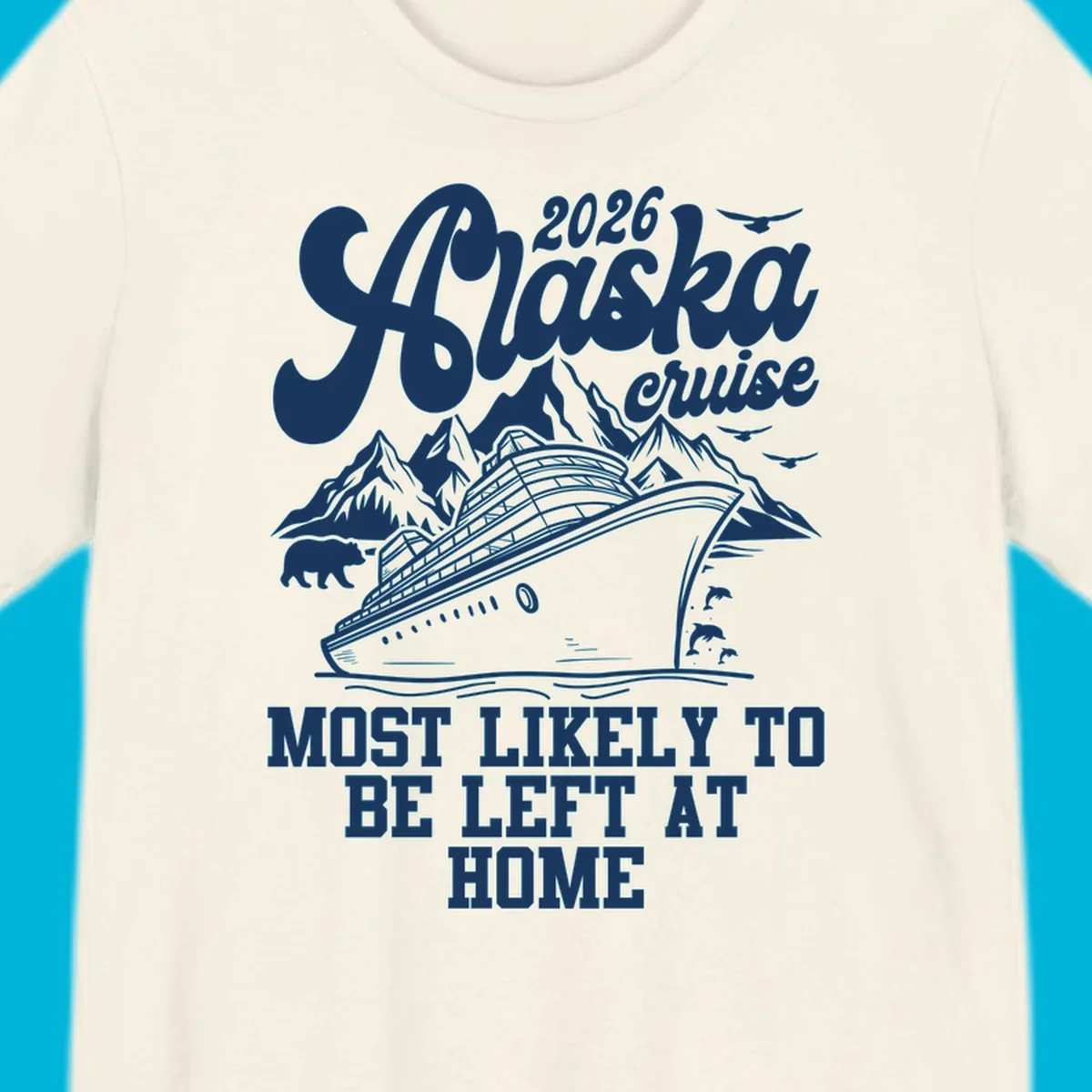 A white illustration on a dark background showing a cruise ship, mountains, a bear, and dolphins, with the text '2026 Alaska cruise MOST LIKELY TO BE LEFT AT HOME'. This is the alaska-cruise-left-at-home concept.