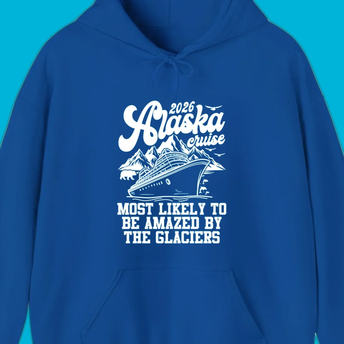 An illustration of an Alaska cruise ship sailing past mountains, a bear, and dolphins, with text "2026 Alaska cruise" and "Most Likely to be Amazed by Glaciers."