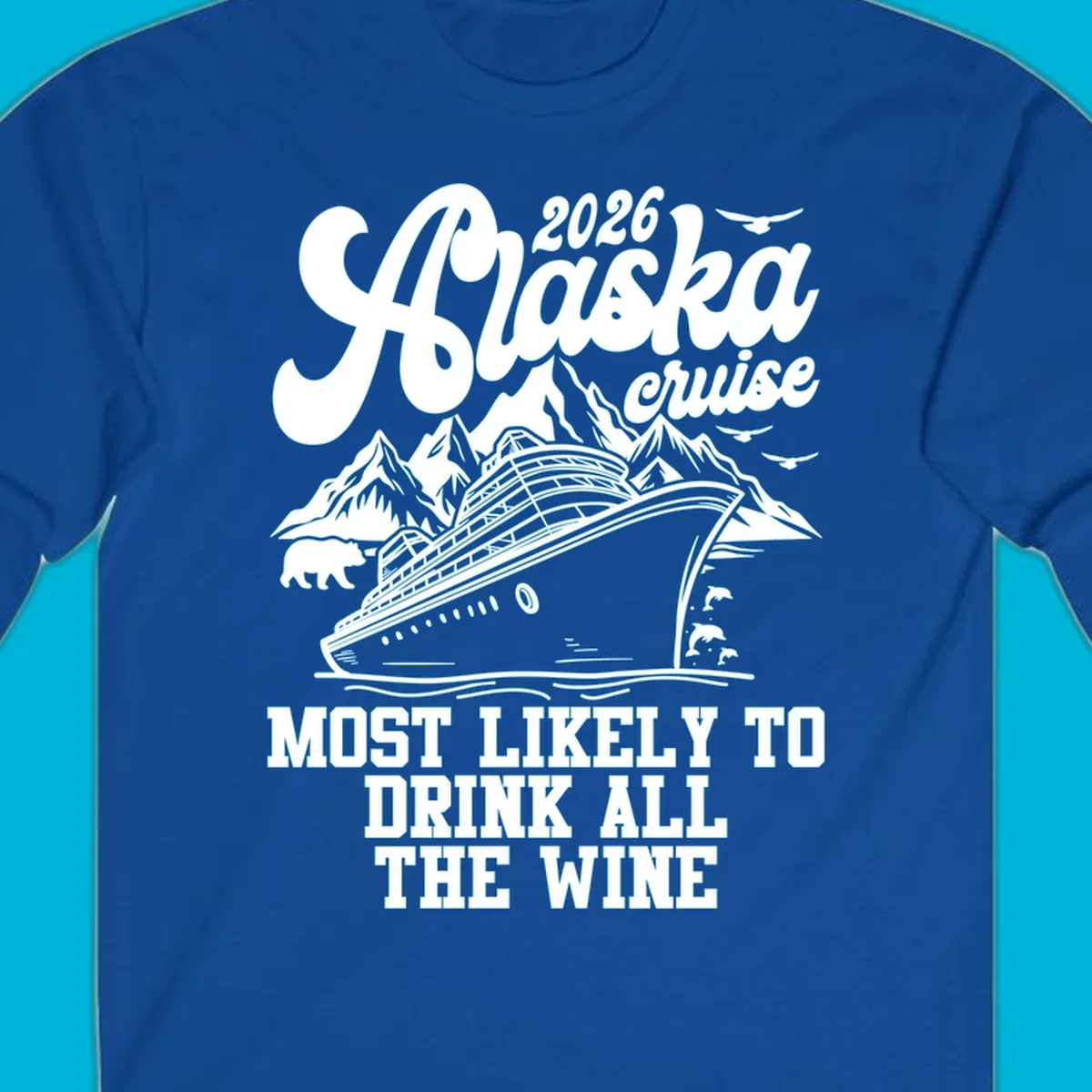 Monochrome illustration for a 2026 Alaska cruise drink wine design, featuring a ship, mountains, bear, dolphins, and birds.